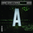 Amine Edge & DANCE