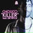 Chouco feat. Sir Pryce