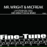 Mr. Wright, Micfreak