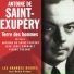 Jean-Louis Barrault, Antoine de Saint-Exupéry
