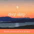 Easy Sleep Music