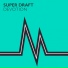 Super Draft