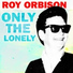 Roy Orbison - Ooby Dooby