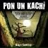 Pon Un Kachi