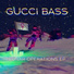 Gucci Bass