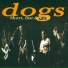 Dogs