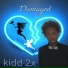 KIDD 2X