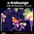X-Tralounge