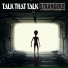 Talk that Talk