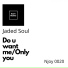 Jaded Soul