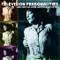 Television Personalities