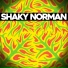 Shaky Norman, Julien Skrobek, Nambo Robinson