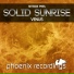 Setrise, Solid Sunrise