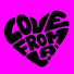 Love from L-A