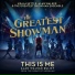 Keala Settle, The Greatest Showman Ensemble