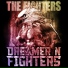Dreamer N Fighters