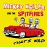 Mickey Keller & The Spitfires