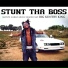 Stunt tha Boss feat. Big Kuntry King