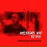 DJ DHK, MESSIAS MC