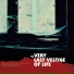 The Very Last Vestige Of Life