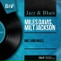 Miles Davis, Milt Jackson feat. Jackie McLean
