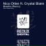 Nico Otten, Crystal Blakk