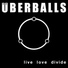 Uberballs