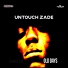Untouch Zade