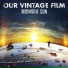 Our Vintage Film