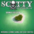 Scotty, Tony Brown, Carlos Rivera, Tesz Millan