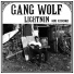 Gang Wolf Lightnin'