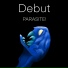 PARASITE!