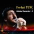 Ferhat Tunç