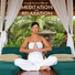 Best Relaxation Meditation Yoga Music