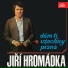 Jiří Hromádka feat. Skupina Sólistů Rudolfa Rokla