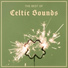 Irish Celtic Music, Celtic Spirit, Traditional