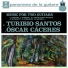 Turibio Santos, Óscar Cáceres