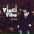VinCi Vibe