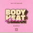 Body Heat Gang Band