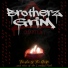 BrotherZ GriM