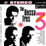 Bossa Tres