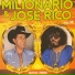 Milionário & José Rico