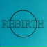Rebirth