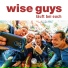 Wise Guys