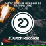 Dirty Rush & Gregor Es