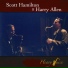 Scott Hamilton, Harry Allen