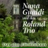 Nana Gualdi und das Roland Trio
