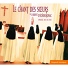 Chœur des Sœurs de l'Abbaye d'Echourgnac