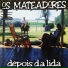 Os Mateadores