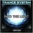 Trance System